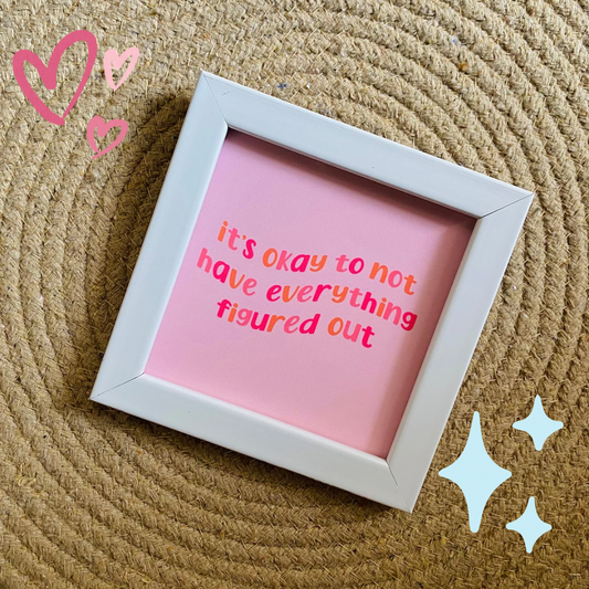 It’s Okay / Mini Photo Frame