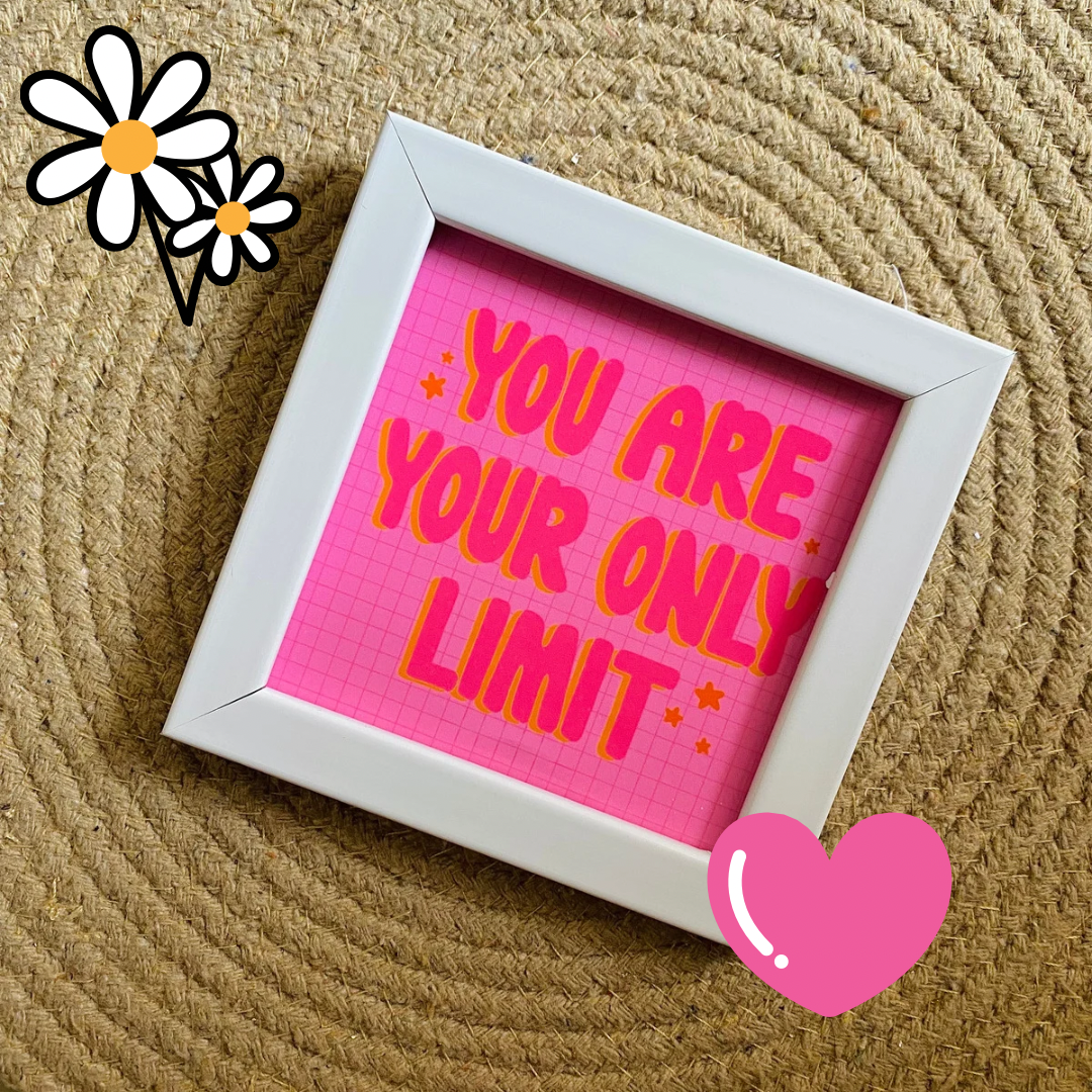 You are your only limit