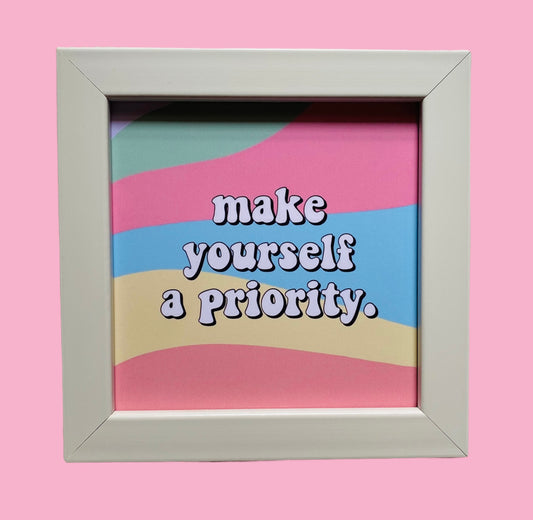 Make yourself a priority