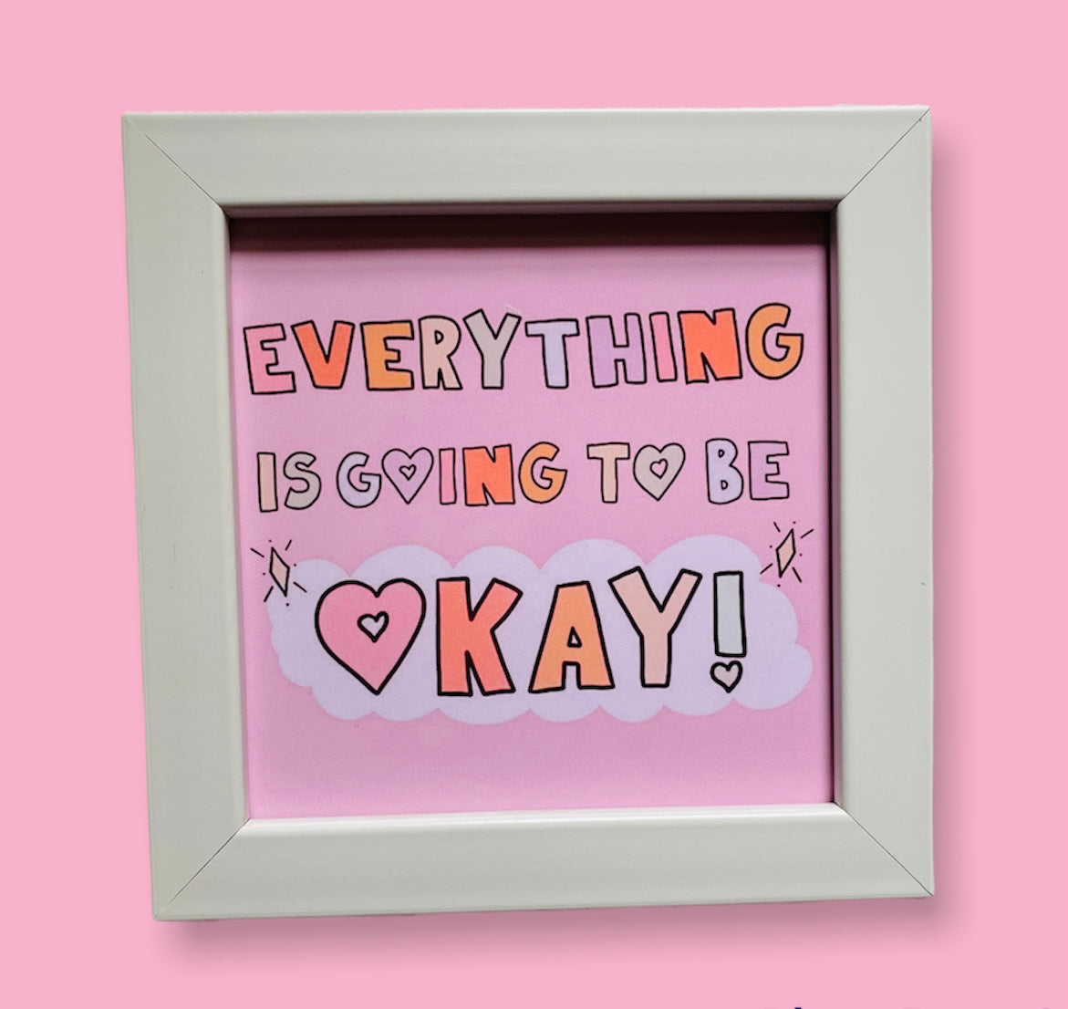 Everything is going to be okay