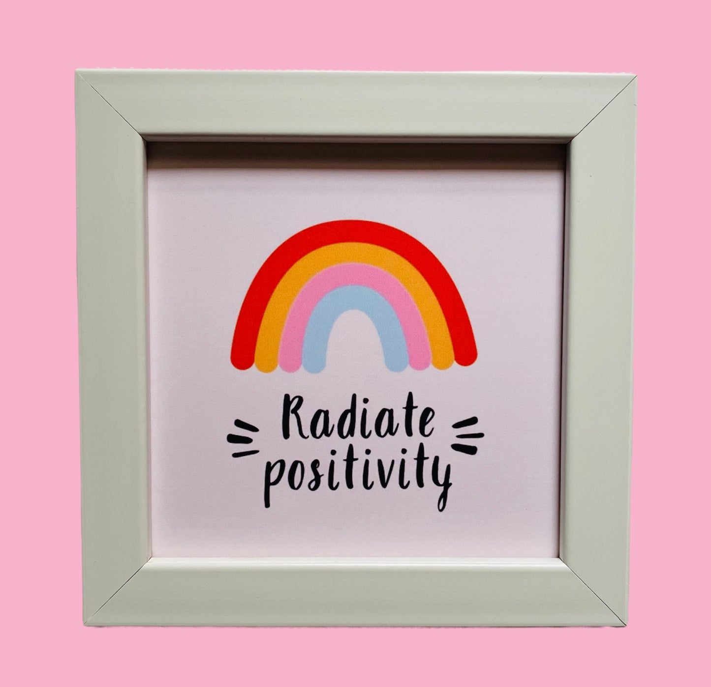 Radiate positivity