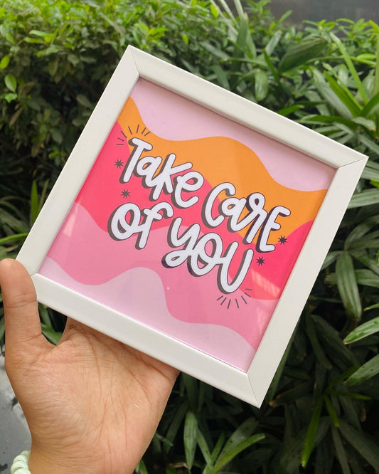 Take Care Of You / Large Frame